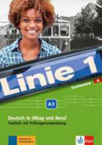 Linie 1 - Testheft mit Prüfungsvorbereitung A2, m. Audio-CD (Linie 1) （2018. 80 S. 297 mm）