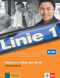 Linie 1 - Lehrerhandbuch B1+/B2 mit 4 Audio-CDs und DVD-Video mit Videotrainer (Linie 1) （2018. 120 S. 281 mm）