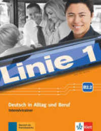 Linie 1 - Intensivtrainer B2.2 (Linie 1) （2018. 72 S. 280 mm）
