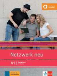 Netzwerk neu A1 : Deutsch als Fremdsprache. Übungsbuch mit Audios (Netzwerk neu) （2019. 176 S. 280 mm）