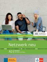 Netzwerk neu A2 : Deutsch als Fremdsprache. Kursbuch mit Audios und Videos (Netzwerk neu) （2020. 176 S. 280 mm）