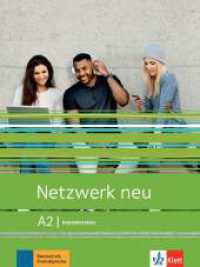 Netzwerk neu A2 : Deutsch als Fremdsprache. Intensivtrainer (Netzwerk neu) （2020. 80 S. 280 mm）