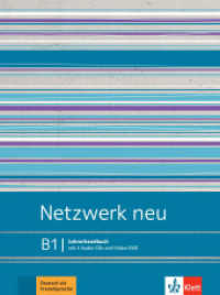 Netzwerk neu B1 : Deutsch als Fremdsprache. Lehrerhandbuch mit 4 Audio-CDs und Video-DVD (Netzwerk neu) （2021. 136 S. 280 mm）