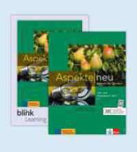 Aspekte neu C1 - Teil 1 - Media Bundle BlinkLearning, m. 1 Beilage Tl.1 : Mittelstufe Deutsch. Lehr- und Arbeitsbuch mit Audios inklusive Lizenzcode BlinkLearning (14 Monate) Teil 1 (Aspekte neu) （2020. 200 S. 280 mm）