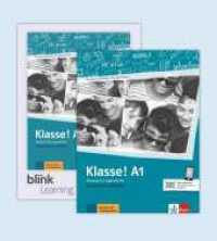Klasse! A1 - Media Bundle BlinkLearning, m. 1 Beilage : Deutsch für Jugendliche. Übungsbuch mit Audios inklusive Lizenzcode BlinkLearning (14 Monate) (Klasse!) （2020. 144 S. 281 mm）