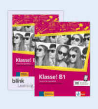 Klasse! B1 - Media Bundle BlinkLearning, m. 1 Beilage : Deutsch für Jugendliche. Kursbuch mit Audios/Videos inklusive Lizenzcode BlinkLearning (14 Monate) (Klasse!) （2020. 144 S. 279 mm）