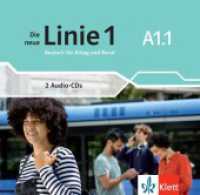 Die neue Linie 1 A1.1 : Deutsch in Alltag und Beruf. Audio-CDs (Die neue Linie 1) （2022. 143 mm）