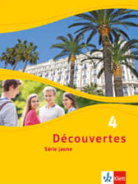 Découvertes. Série jaune (ab Klasse 6). Ausgabe ab 2012 - Schülerbuch Bd.4 : Schulbuch (fester Einband) 4. Lernjahr (Découvertes. Série jaune (ab Klasse 6). Ausgabe ab 2012 4) （1. Aufl. 2015. 256 S. m. zahlr. farb. Abb. 265.00 mm）