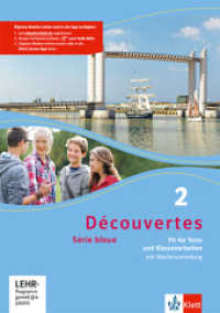Découvertes 2. Série bleue (ab Klasse 7) : Fit für Tests und Klassenarbeiten mit Lösungen und Mediensammlung 2. Lernjahr. Mit Online-Zugang (Découvertes. Série bleue (ab Klasse 7). Ausgabe ab 2012) （Nachdr. 2018. 96 S. m. zahlr. farb. Abb. 297.00 mm）