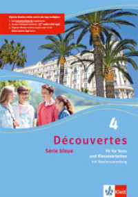 Découvertes 4. Série bleue (ab Klasse 7) : Fit für Tests und Klassenarbeiten. Arbeitsheft mit Lösungen und Mediensammlung 4. Lehrjahr. Mit Online-Zugang (Découvertes. Série bleue (ab Klasse 7). Ausgabe ab 2012) （1. Aufl. 2015. 83 S. m. zahlr. farb. Abb., Beil.: Lösungsheft. 29）