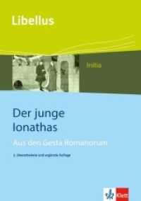 Der junge Ionathas, m. 1 Beilage : Textausgabe Klassen 9/10. Aus den Gesta Romanorum (Libellus - Initia)