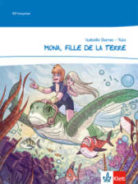 Mona, fille de la terre : Comic 5./6. Klasse (La France fantastique) （2014. 32 S. farb. Comics. 260.00 mm）