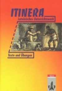 ITINERA. Texte und Übungen : Klassen 9/10 (Itinera) （2. Aufl. Nachdr. 1997. 248 S. m. zahlr. meist farb. Abb. 245.00 mm）