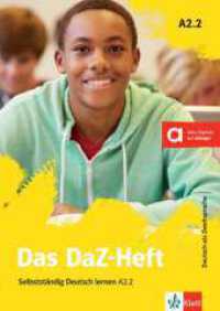 Das DaZ-Heft A2.2 : Selbstständig Deutsch lernen A2.2. Buch mit digitalen Extras （2022. 95 S. 298 mm）