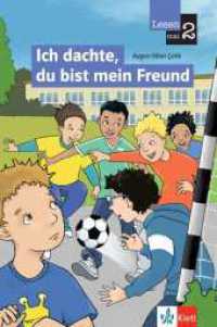 Ich dachte, du bist mein Freund : Lektüre (Lesen mal 2) （2020. 70 S. 206 mm）