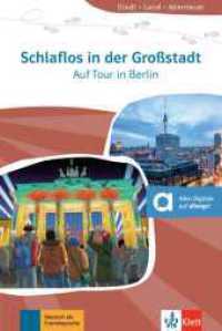 Schlaflos in der Großstadt : Auf Tour in Berlin. Lektüre mit digitalen Extras (Stadt - Land - Abenteuer) （2023. 48 S. 206 mm）