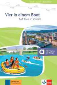 Vier in einem Boot : Auf Tour in Zürich. Lektüre mit digitalen Extras (Stadt - Land - Abenteuer) （2022. 48 S. 200 mm）