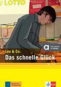 Das schnelle Glück (Stufe 1) : Leichte Lektüre für Deutsch als Fremdsprache. Lektüre mit digitalen Extras (Leo & Co.) （2022. 64 S. 210 mm）