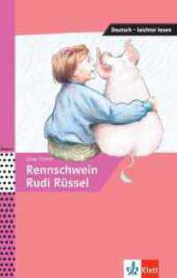 Rennschwein Rudi Rüssel : Lektüre (Deutsch - leichter lesen) （2020. 112 S. 200 mm）