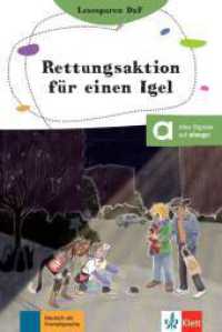 Rettungsaktion für einen Igel : Lektüre mit digitalen Extras (Lesespuren DaF) （2025. 48 S. 205 mm）