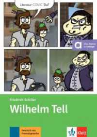 Wilhelm Tell : Lektüre mit digitalen Extras (Literatur-COMIC DaF) （2024. 56 S. 240 mm）