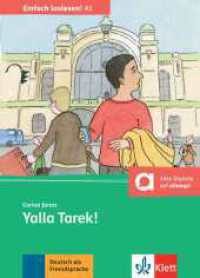 Yalla Tarek! (Einfach loslesen!) （1. Auflage. 2017. 48 S. m. farb. Illustr. 153 mm）