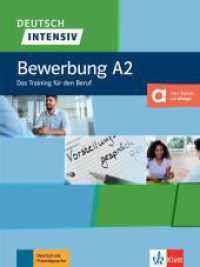Deutsch intensiv - Bewerbung A2 : Das Training für den Beruf. Buch mit digitalen Extras (Deutsch intensiv) （2021. 96 S. 280 mm）