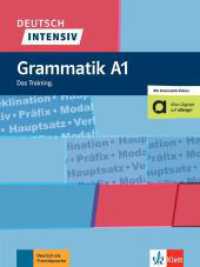 Deutsch intensiv Grammatik A1 : Das Training. Buch mit Videos. Klett Augmented (Deutsch intensiv) （2019. 80 S. 280 mm）