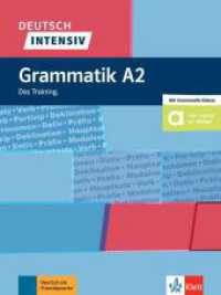 Deutsch intensiv Grammatik A2 : Das Training. Buch mit Videos. Klett augmented (Deutsch intensiv) （2019. 96 S. 280 mm）