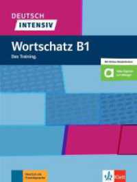 Deutsch intensiv - Wortschatz B1 : Das Training. Buch mit Quizlet und Wortlisten. Online-Vokabeltrainer für PC, Smartphone und Tablet (Deutsch intensiv) （2019. 96 S. 280 mm）