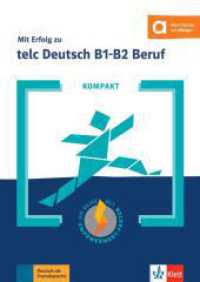Mit Erfolg zu telc Deutsch B1-B2 Beruf KOMPAKT : Buch mit digitalen Extras （2018. 72 S. 297 mm）