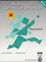 Mit Erfolg zum Zertifikat. Übungsbuch (Edition Deutsch) （2000. 174 S. 24 cm）