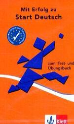 Mit Erfolg zu Start Deutsch, 1 Cassette : Zum Test- und Übungsbuch. 77 Min. （2004）