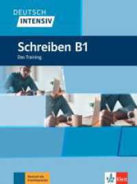 Deutsch intensiv Schreiben B1 : Das Training. Buch (Deutsch intensiv) （2022. 102 S. 280 mm）