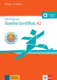 Mit Erfolg zum Goethe-Zertifikat A2: Übungs- und Testbuch, m. Audio-CD : Übungs- und Testbuch mit Audios (Mit Erfolg zum Goethe-Zertifikat) （2016. 264 S. 297 mm）