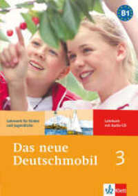 Das neue Deutschmobil. 3 Lehrbuch, m. Audio-CD : Niveau B1 （1., Aufl. 2008. 128 S. m. zahlr. farb. Abb. 298 mm）