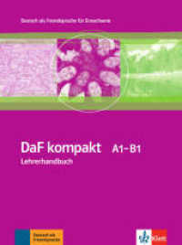 DaF kompakt A1-B1 （2011. 128 S. m. Abb. 280 mm）