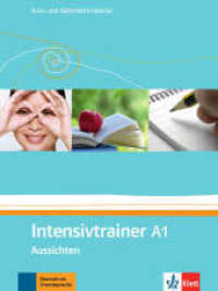 Aussichten. Band 11 Intensivtrainer : Niveau A1. Kurs- und Selbstlernmaterial （2011. 112 S. m. zweifarb. Illsutr. 282 mm）