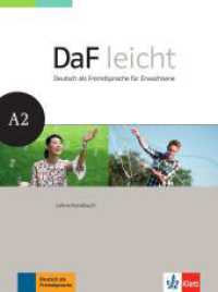 DaF leicht. Bd.A2 Lehrerhandbuch : Niveau A2. Deutsch als Fremdsprache für Erwachsene （1. Auflage. 2016. 144 S. 280 mm）