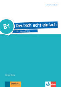 Deutsch echt einfach B1 - Lehrerhandbuch (Deutsch echt einfach) （2018. 88 S. 297 mm）