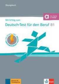 Mit Erfolg zum Deutsch-Test für den Beruf B1 - Übungsbuch : Buch mit Audios （2021. 176 S. 299 mm）