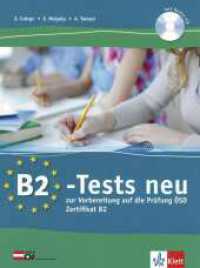 B2-Tests neu, m. Audio-CD : zur Vorbereitung auf die Prüfung ÖSD Zertifikat B2 （2018. 98 S. 280 mm）