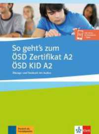 So geht's zum ÖSD Zertifikat A2/ÖSD KID A2 : Übungs- und Testbuch mit Audios