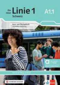 Die neue Linie 1 Schweiz A1.1 - Hybride Ausgabe allango, m. 1 Beilage : Deutsch für Alltag und Beruf. Kurs- und Übungsbuch mit Audios und Videos inklusive Lizenzschlüssel allango (24 Monate) (Die neue Linie 1 Schweiz) （2024. 184 S. 298 mm）