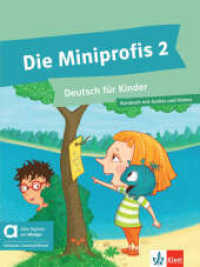 Die Miniprofis 2 - Hybride Ausgabe allango, m. 1 Beilage : Deutsch für Kinder. Kursbuch mit Audios und Videos inklusive Lizenzschlüssel allango (24 Monate) （2024. 72 S. 298 mm）