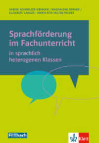Sprachförderung im Fachunterricht in sprachlich heterogenen Klassen （2013. 169 S. 210 mm）