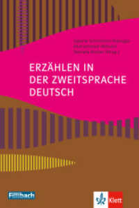 Erzählen in der Zweitsprache Deutsch （2018. 212 S. 209 mm）