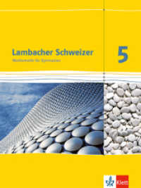 Lambacher Schweizer Mathematik 5. Ausgabe Baden-Württemberg : Schulbuch Klasse 5 (Lambacher Schweizer. Ausgabe für Baden-Württemberg ab 2014) （1. Aufl. 2014. 248 S. m. zahlr. meist farb. Abb. 268.00 mm）
