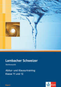 Lambacher Schweizer Mathematik Abitur- und Klausurtraining. Ausgabe Bayern : Arbeitsheft plus Lösungen Klassen 11/12 (Lambacher Schweizer Abitur- und Klausurtraining) （2013. 178 S. Beil.: Lösungen. 298.00 mm）