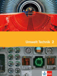Umwelt: Technik， Neubearbeitung. 2 Umwelt Technik 2 : Schulbuch Klasse 9/10 (Umwelt Technik)